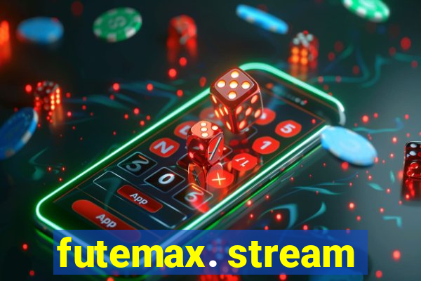 futemax. stream